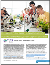 Developing IEPs that Support Inclusive Education for Students with the Most Significant Cognitive Disabilities