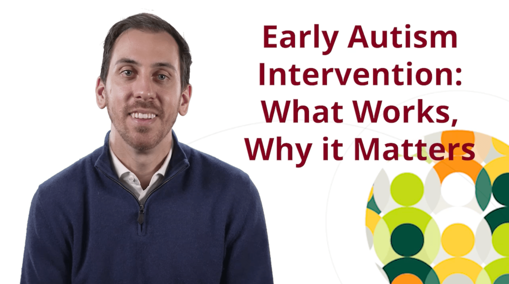 Assistant Professor Kyle Sterrett explores early intervention in autism in a training module that offers various approaches to support children. It is one of several modules from the University of Minnesota’s TeleOutreach Center + Service Hub designed to help train mental health workers, healthcare providers, and others caring for children and adolescents with mental, emotional, developmental, and behavioral health needs. The overlay text reads, "Early autism intervention: what works, why it matters."