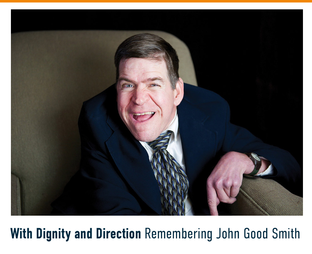With Dignity and Direction: Remembering John Good Smith