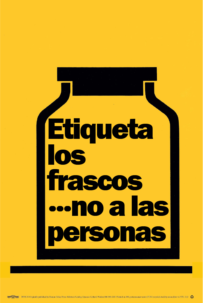 El contorno de un frasco, con las palabras «Etiqueta los frascos, no a las personas».